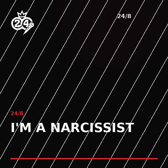 I'm a Narcissist artwork